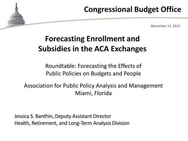 Forecasting Enrollment and Subsidies in the ACA Exchanges