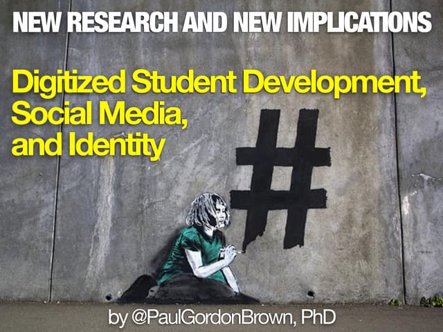 Digitized Student Development, Social Media, and Identity