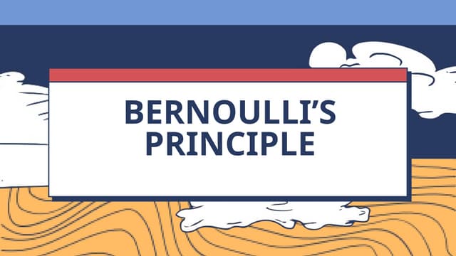 Bernoulli's Principle.pptxBernoulli's Principle.pptx