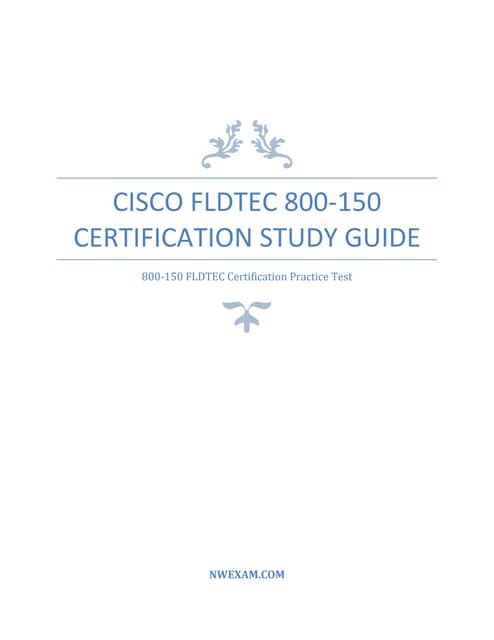 Cisco FLDTEC 800-150 Certification Study Guide