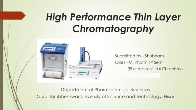 High Performance Thin Layer Chromatography