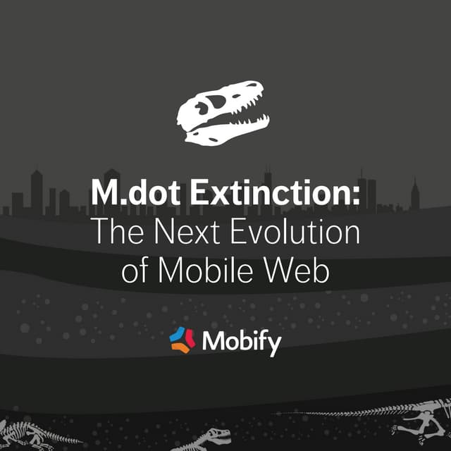 M Dot Extinction: The Next Evolution of Mobile Web