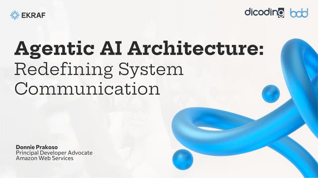 [BDD 2025 - Full-Stack Development] Agentic AI Architecture: Redefining System Communication