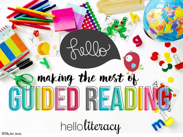 Guided Reading: Making the Most of It