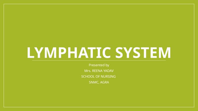 LYMPHATIC SYSTEM.pptx it includes lymph, lymph nodes, bone marrow, spleen