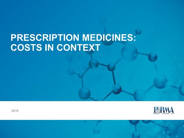 Prescription Medicines: Costs in Context 