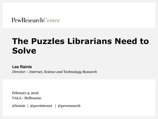 The Puzzles Librarians Need to Solve - Vala 2016