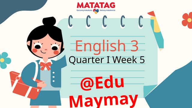 Q1 English3 Week5 PPT-MATATAG@edumaymay.pptx