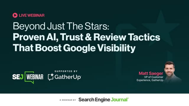 Beyond Just the Stars: Proven AI, Trust & Review Tactics That Boost Google Visibility