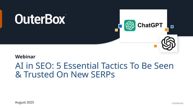 AI in SEO: 5 Essential Tactics To Be Seen & Trusted On New SERPs