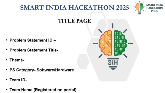 SIH HACKATHON ppt of 2025                india