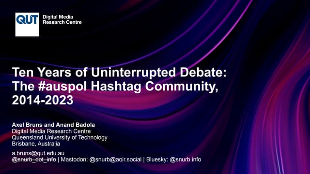 Ten Years of Uninterrupted Debate: The #auspol Hashtag Community, 2014-2023