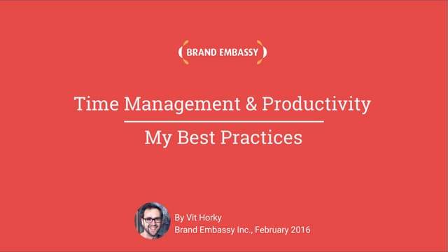 Time Management & Productivity -  Best Practices