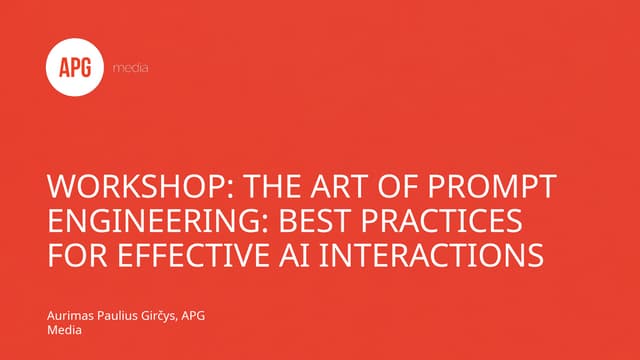 The Art of Prompt Engineering - Best Practices for Effective AI Interactions By Aurimas Paulius Gircys